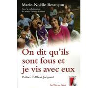 On dit qu'ils sont fous et je vis avec eux