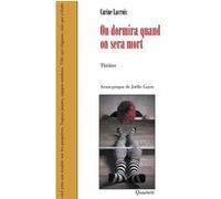 On dormira quand on sera mort Carine Lacroix (Auteur)