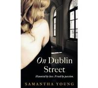 On Dublin street Samantha Young (Auteur)