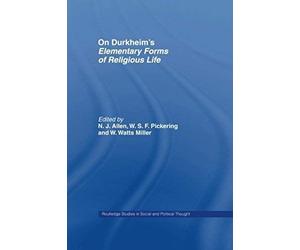 On Durkheim's Elementary Forms Of Religious Life
