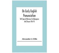 On Early English Pronunciation