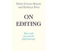 On Editing: How to edit your novel the professional way (Teach Yourself) - [Version Originale] Inconnu (Auteur)