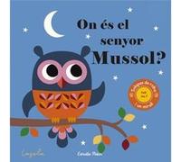 On Es El Senyor Mussol? [Livre en VO] Langela (Auteur)