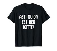 On est Bien Ici Expression Drole du Quebec Cadeau Quebecois T-Shirt