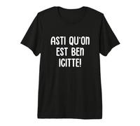 on est Bien Ici Expression Drole du Quebec Cadeau Quebecois T-Shirt Haut de Gamme
