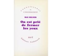 On est prié de fermer les yeux Max Milner (Auteur)