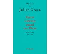 On est si sérieux quand on a 19 ans Julien Green (Auteur)