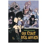 Anne-Caroline Pandolfo, Terkel Risbjerg – On était des anges – Tome 1 – Cartonné (Dargaud)