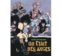 Anne-Caroline Pandolfo, Terkel Risbjerg – On était des anges – Tome 1 – Cartonné (Dargaud)