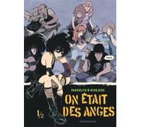 Anne-Caroline Pandolfo, Terkel Risbjerg – On était des anges – Tome 1 – Cartonné (Dargaud)
