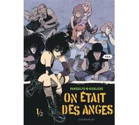 On était des anges - Tome 1 - Anne-Caroline Pandolfo - Dargaud - ebook (ePub illustré) - Bande dessinée