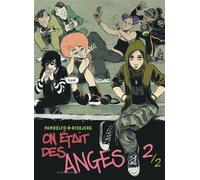 On était des anges - Tome 2 - Terkel Risbjerg - Dargaud - cartonné - Bande dessinée