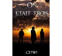 On était trois