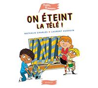 On éteint la télé !