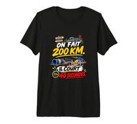 on Fait 200 Km Il Court 40 Secondes Humour Concours Agility T-Shirt Haut de Gamme