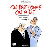 On Fait Comme On A Dit