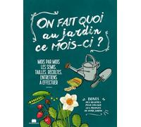 On fait quoi au jardin ce mois-ci ? - Collectif - Massin - broché - Guide