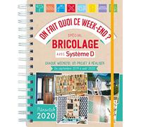 On fait quoi ce week-end ? Spécial bricolage avec Système D 2019-2020