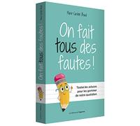 On fait tous des fautes !