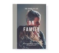 On Family: The Challenges and Joys of Family Life; a Photographic Project