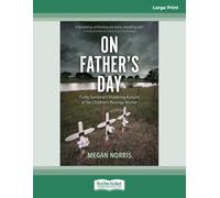 On Father's Day: Cindy Gambino's shattering account of her children's revenge murders: (Large Print 16 Pt Edition)