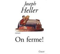 On ferme Joseph Heller (Auteur)