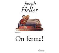On ferme - Joseph Heller - Grasset - broché - Roman