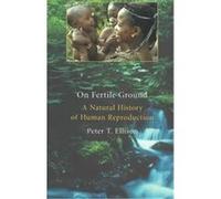 On Fertile Ground Peter T. Ellison (Auteur)