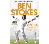 On Fire: Relive England's Summer to Remember Alongside One of Cricket's Greatest Captains