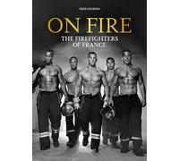 On Fire: The Firefighters of France