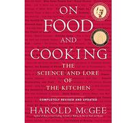 On Food and Cooking: On Food and Cooking