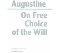 On Free Choice of the Will Augustine, Thomas Williams (Auteur)