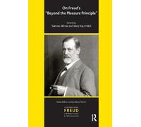 On Freud's Beyond the Pleasure Principle (IPA Contemporary Freud: Turning Points & Critical Issues) (2011-03-28)