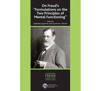 On Freud's ''formulations On The Two Principles Of Mental Functioning