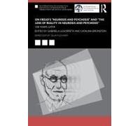 On Freud's "Neurosis And Psychosis" And "The Loss Of Reality In Neurosis And Psychosis