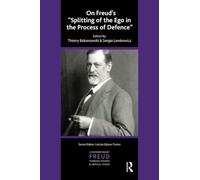 On Freud's Splitting of the Ego in the Process of Defence