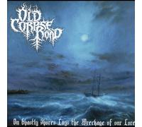 Old Corpse Road – On Ghastly Shores Lays Wreckage – Import