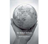 On Global Justice (Hardcover) Mathias Risse, (Auteur)