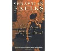 On Green Dolphin Street Sebastian Faulks (Auteur)
