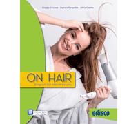 On hair. English for hairdressers. Per gli Ist. professionali. Con e-book. Con espansione online