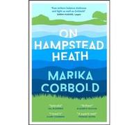 On Hampstead Heath by Marika Cobbold Marika Cobbold (Auteur)