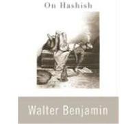 On Hashish Benjamin, Walter (Auteur)