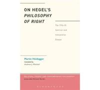 On Hegels Philosophy of Right by Martin Heidegger Martin Heidegger (Auteur)