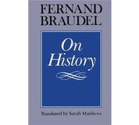 On History by Fernand Braudel Paperback Book Fernand Braudel (Auteur)
