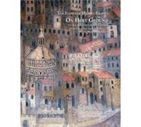 On Holy Ground by Franklin Toker Franklin Toker (Auteur)