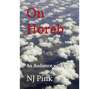 On Horeb: An Audience with God