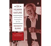 On Human Nature: A Gathering While Everything Flows, 1967-1984