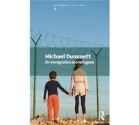 On Immigration and Refugees - Michael Dummett - Taylor amp Francis Ltd - Livre en Anglais - Paperback Michael DummettMichael Dummett (Auteur)