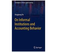 On Informal Institutions And Accounting Behavior