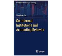 On Informal Institutions And Accounting Behavior
